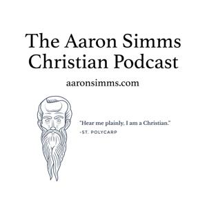 Aaron Simms Christian Podcast