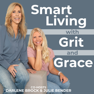 Smart Living with Grit and Grace