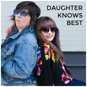 Daughter Knows Best: A Comedy Podcast for Parents and Kids by Carolyn Castiglia