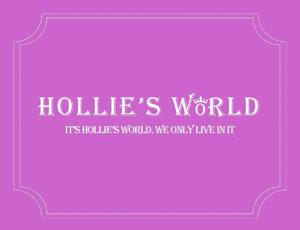 The holliesworld's Podcast