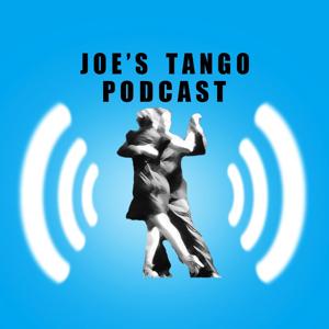 Joe's Tango podcast