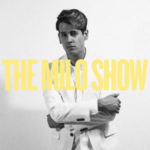 MILO SHOW DAILY PREVIEW