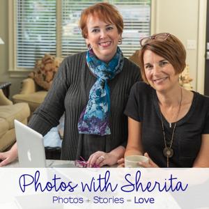 Photos with Sherita Podcast