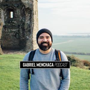 Gabriel Menchaca Podcast