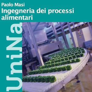 Ingegneria dei Processi Alimentari « Federica by Paolo Masi