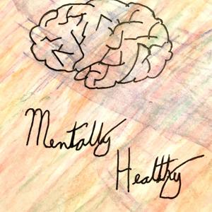 Mentally Healthy