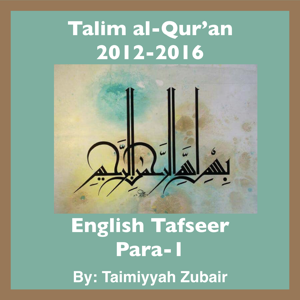 Talim al-Qur'an 2012-16-Para-1 by Taimiyyah Zubair