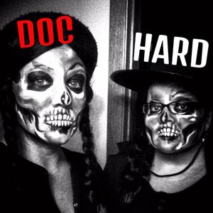 Doc Hard by Universehead Podcast Network