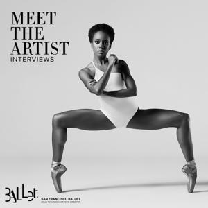 San Francisco Ballet - Meet the Artist