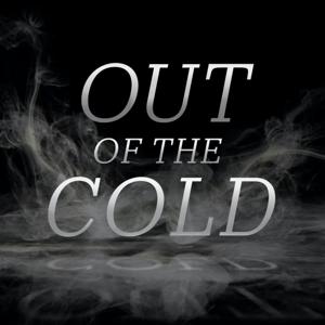 Out of the Cold