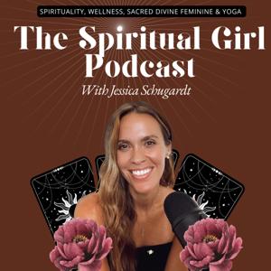 The Spiritual Girl Podcast