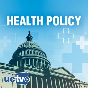 Health Policy (Audio) by UCTV