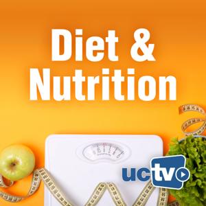 Nutrition and Diet (Audio) by UCTV