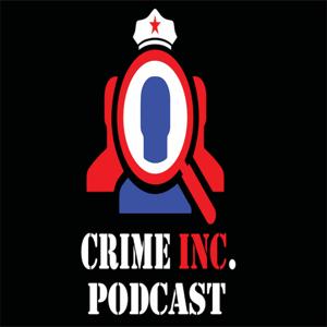 Crime Inc. Podcast