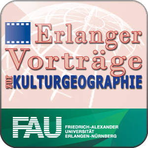 Erlanger Vorträge zur Kulturgeographie (Audio)