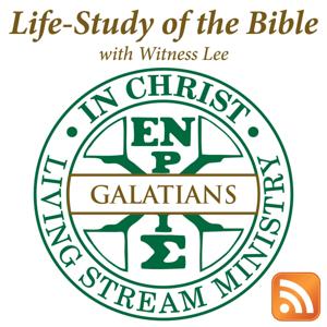 Life-Study of Galatians with Witness Lee by Living Stream Ministry