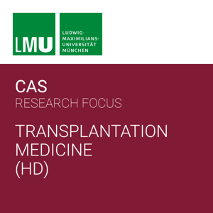 Center for Advanced Studies (CAS) Research Focus Transplantation Medicine - HD