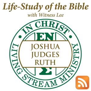 Life-Study of Joshua, Judges & Ruth with Witness Lee by Living Stream Ministry