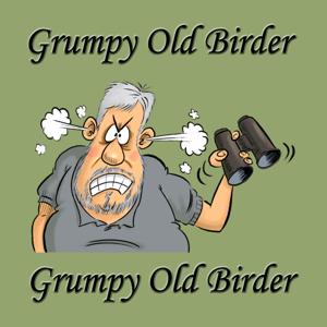 Grumpy Old Birder