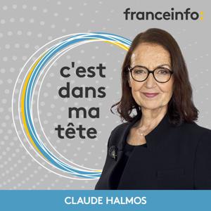 C'est dans ma tête by franceinfo