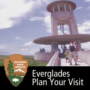 Everglades - Plan Your Visit by 