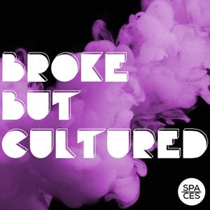 Broke but Cultured Podcast