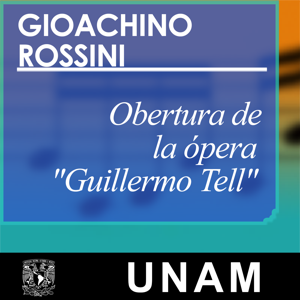 Obertura de la ópera “Guillermo Tell"