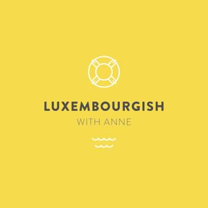 Luxembourgish with Anne