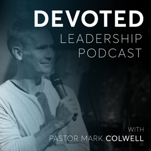 Devoted Leadership Podcast