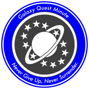 Galaxy Quest Minute