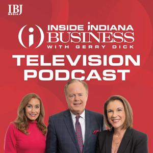 Inside INdiana Business Television Podcast by IBJ Media