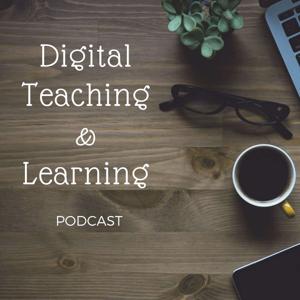 Digital Teaching and Learning