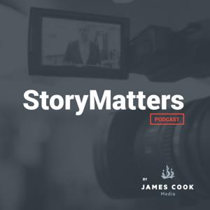 StoryMatters Podcast by James Cook Media