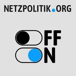 Off/On – der Podcast von netzpolitik.org by netzpolitik.org