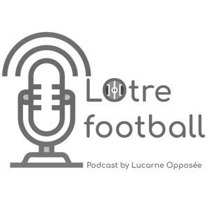 LOtre football by Lucarne Opposée