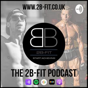 The 2B-FIT podcast