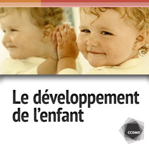 Développement de l'enfant - Vidéos