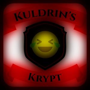 Kuldrin's Krypt: Time to Laugh