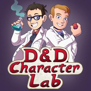 D&D Character Lab Podcast (DnD 5e)