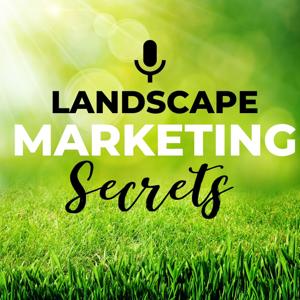 Landscape Marketing Secrets by Laura Reale