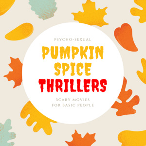 Pumpkin Spice Thrillers
