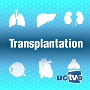 Transplantation (Audio) by UCTV