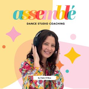 Assemble Dance Studio Coaching by Claire O'Shea