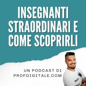 Insegnanti Straordinari e come scoprirli