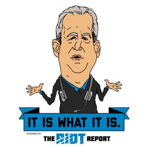 It Is What It Is Powered By The Riot Report by The Riot Network