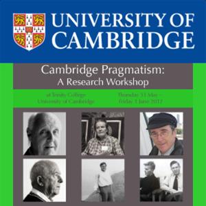 Cambridge Pragmatism: A Research Workshop by Cambridge University