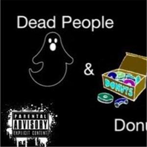 Dead People & Donuts