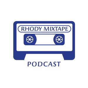 Rhody Mixtape Podcast