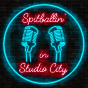 Spitballin' in Studio City