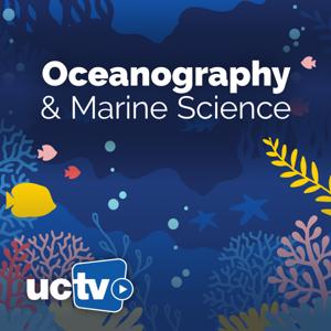 Oceanography (Audio) by UCTV